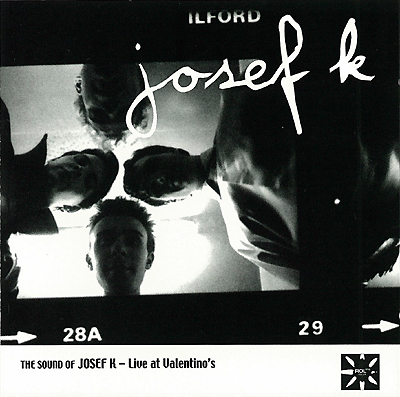 The Sound of Josef K - Live at Valentino's